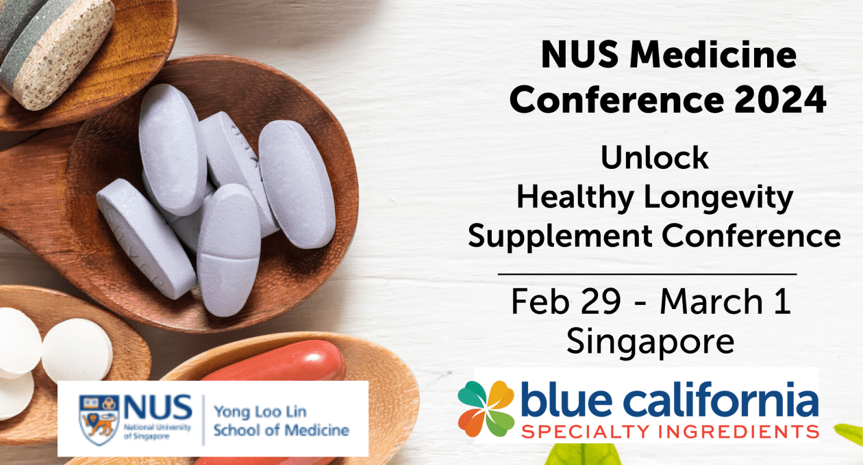 Visit Blue California at the  2024 “Unlock Healthy Longevity Supplements” scientific conference in Singapore Feb 29 – March 1